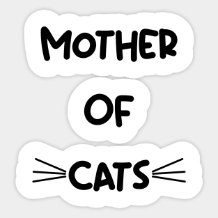 Mother Of Cats Shirt, Funny Cat Shirt, Cat Lovers Shirt, Crazy Cat Lady, Cat Owners Gift, Cat Gift, Cat Mum, Graphic Shirts, Cat Lovers Gift Sticker